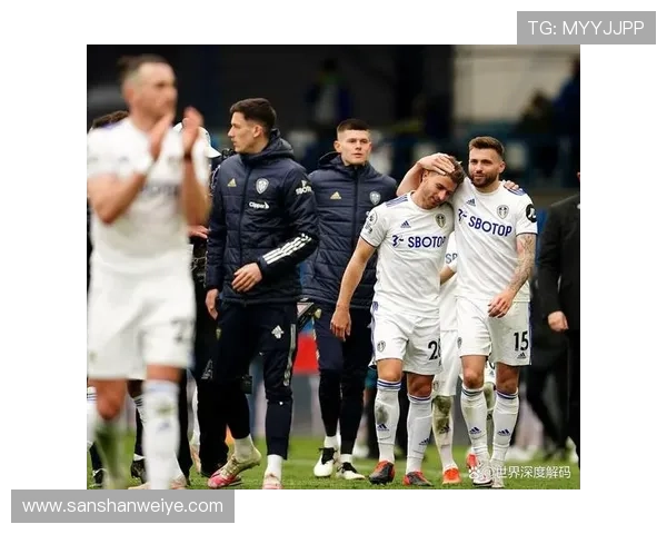 利兹联边路速度持续提升，攻防转换效率显著增强